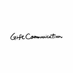 Gift Communication