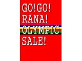 GO ! GO ! RANA ! OLYMPIC SALE !