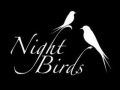 Night　Birds