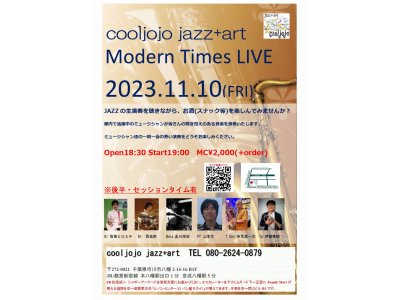 2023.11.10(FRI) Modern Times LIVE At cooljojo jazz+art