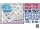 Disco Night  ９月２７日　produce by　”T．K．”
