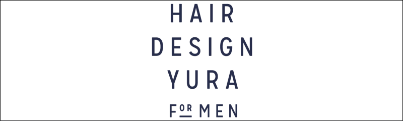 Hair Design YURA For_MEN （ヘアーデザインユラフォーメン）　細谷駅からすぐの美容室、カット、カラー、トリートメントなどお任せ下さい。